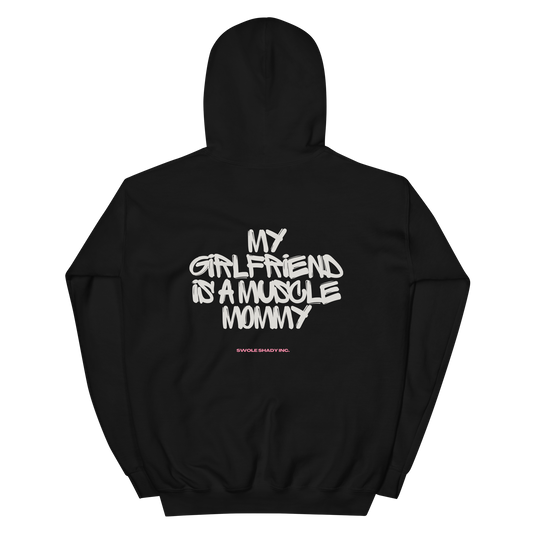 My Girlfriend is a Muscle Mommy Hoodie